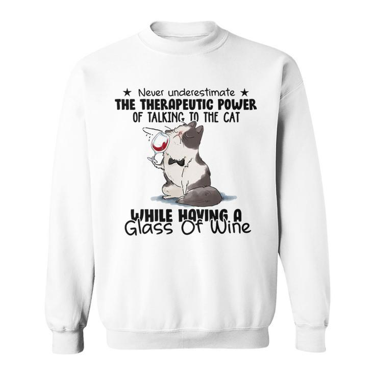 Of Talking To Cats Sweatshirt