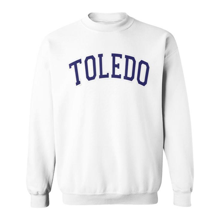 Toledo Ohio Varsity Style Navy Blue Text Sweatshirt