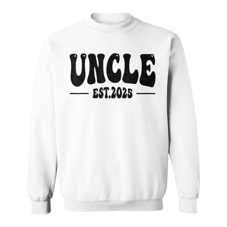 Uncle Est 2025 New Born Pregnancy Announcement Father's Day Sweatshirt