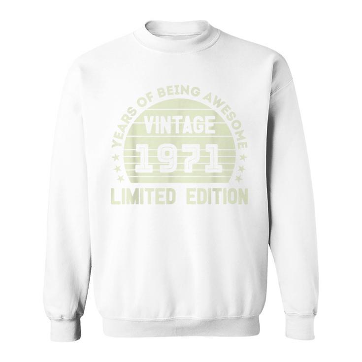 Vintage 1971For Retro 1971 Birthday Sweatshirt