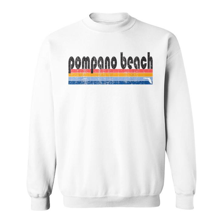 Vintage 80S Style Pompano Beach Fl Sweatshirt