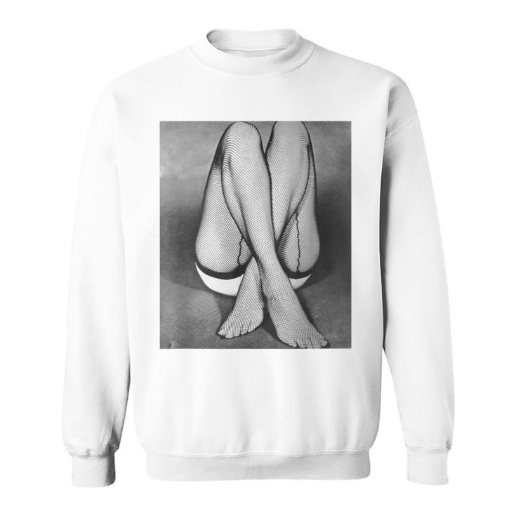 Vintage Fishnet Stockings Sexy Legs Feet Fetish Sweatshirt