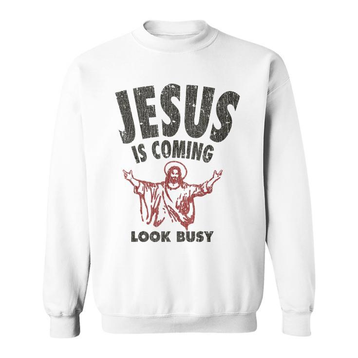 Vintage Jesus Is Coming Look Busy 1992 Sweatshirt