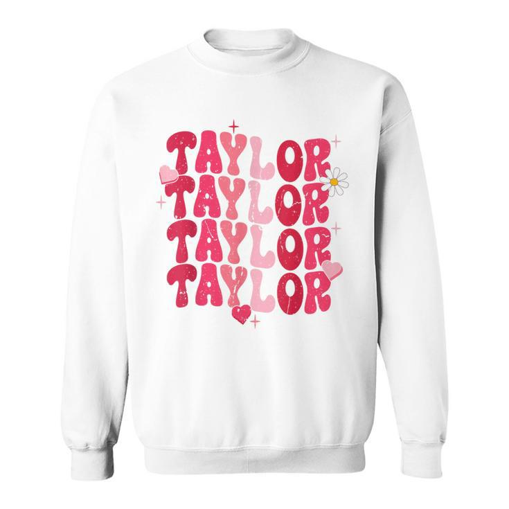 Vintage Taylor Personalized Name I Love Taylor Sweatshirt
