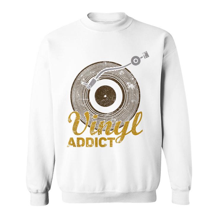 Vinyl Addict Vintage Record Player Music Lovers Retro Dj Sweatshirt