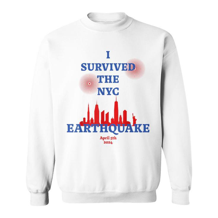 Viral I Survived The Nyc Earthquake Sweatshirt