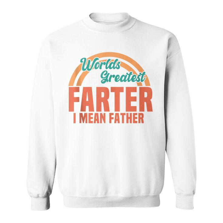 World's Best Farter Vintage Father's Day Saying Dad Sweatshirt