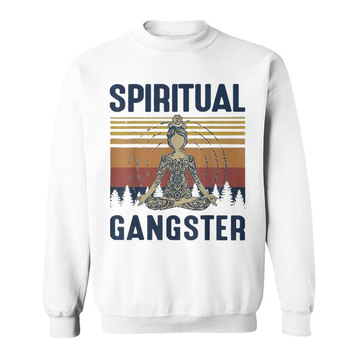 Yoga Girls Spiritual Gangsters Vintage Yoga Lover Sweatshirt