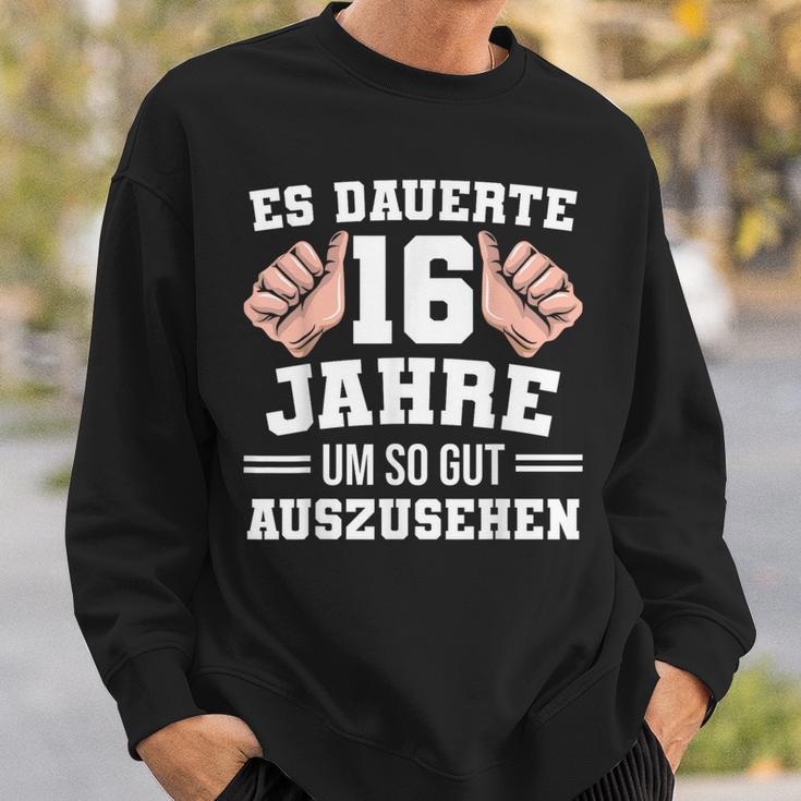 16 Birthday Slogan Sweatshirt Geschenke für Ihn