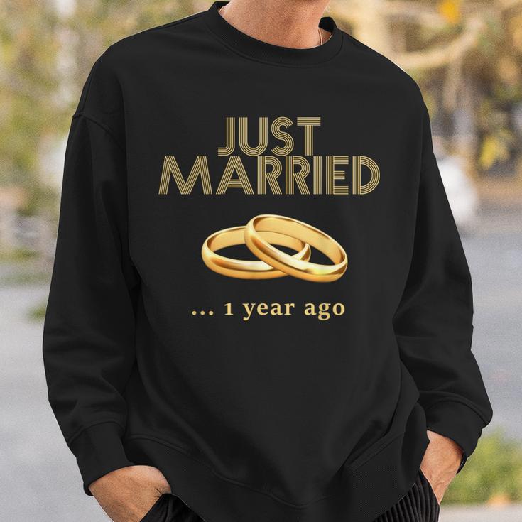 1St Wedding Anniversary Just Married 1 Year Ago Sweatshirt Gifts for Him