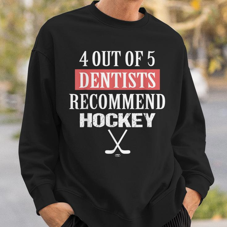 4 Out Of 5 Dentists Recommend Hockey Ice Hockey Saying Sweatshirt Gifts for Him