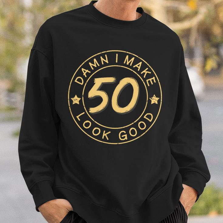 50Th Birthday 50 Years 1966 Damn I Make 50 Look GoodSweatshirt Gifts for Him