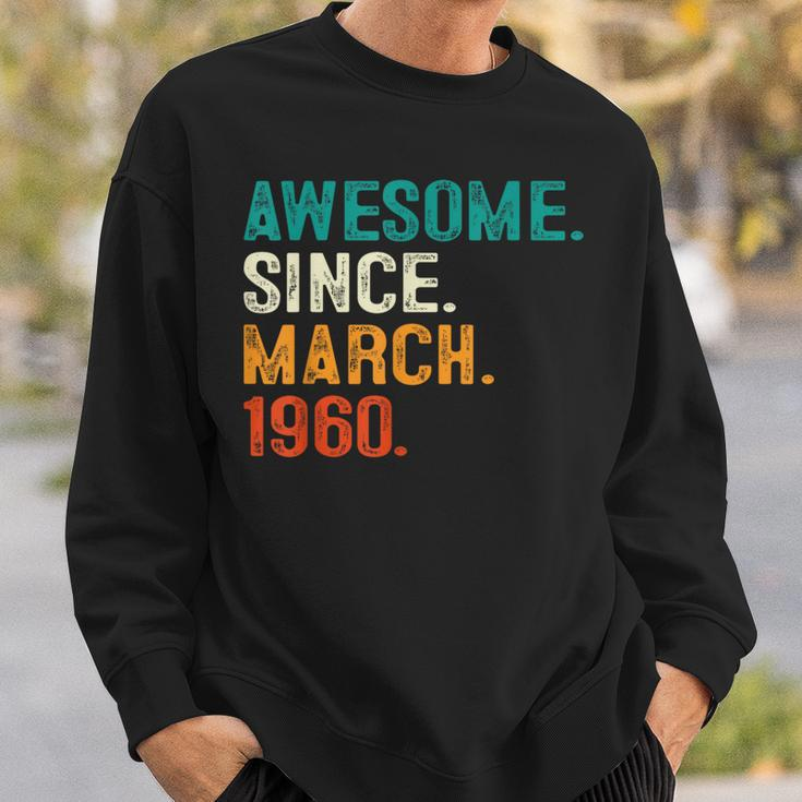 64Th Birthday Awesome Since March 1960 64 Years Old Sweatshirt Gifts for Him