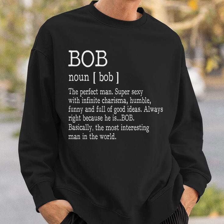 Adult Definition First Name Bob Sweatshirt Gifts for Him