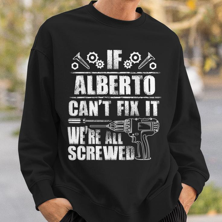 Alberto Name Fix It Birthday Personalized Dad Sweatshirt Gifts for Him