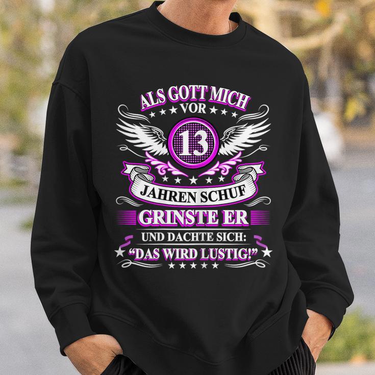 Als Gott Michor 13 Jahren Schuf Grinste Er 13Th Birthday Sweatshirt Geschenke für Ihn