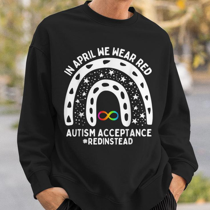 In April We Wear Red Autism Awareness Acceptance Red Instead Sweatshirt Gifts for Him