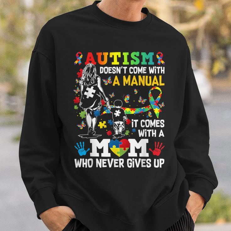 Autism Awareness 2024 Doesn't Come With A Manual Autism Mom Sweatshirt Gifts for Him