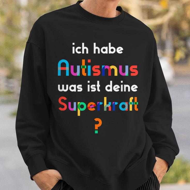 With Autismus Ich Habe Autismus Was Ist Dein Superkraft Sweatshirt Geschenke für Ihn