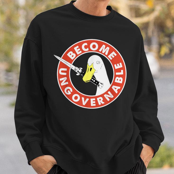 Become Ungovernable Goose Knife Quote Sweatshirt Gifts for Him