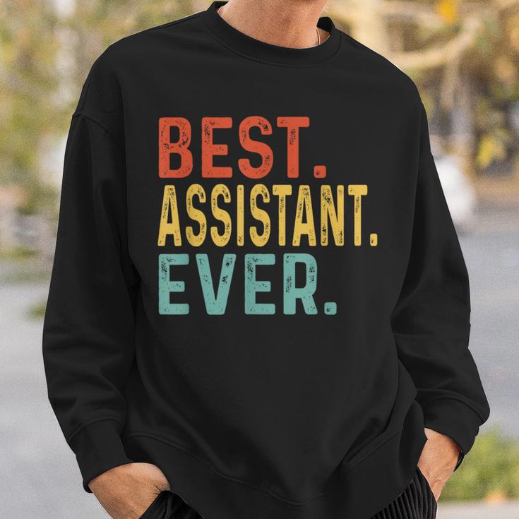 Best Assistant Ever Retro Vintage Unique For Assistant Sweatshirt Gifts for Him