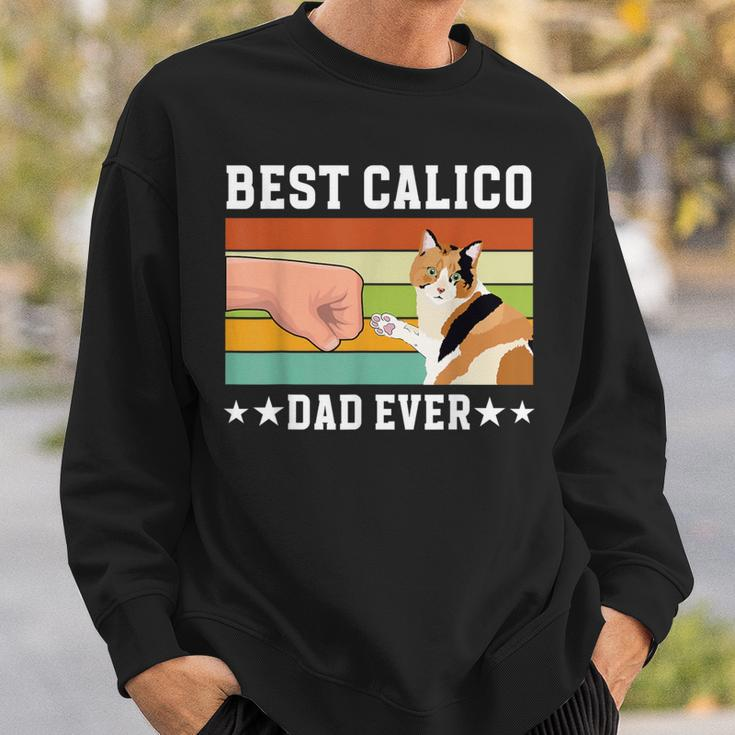 Best Calico Cat Dad Ever Calico Cat Owner Calico Cat Lover Sweatshirt Gifts for Him