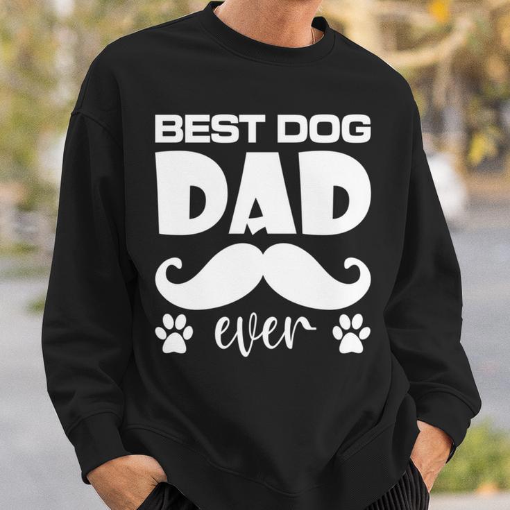 Best Dog Dad Ever Dog Daddy Fathers Day Sweatshirt Gifts for Him