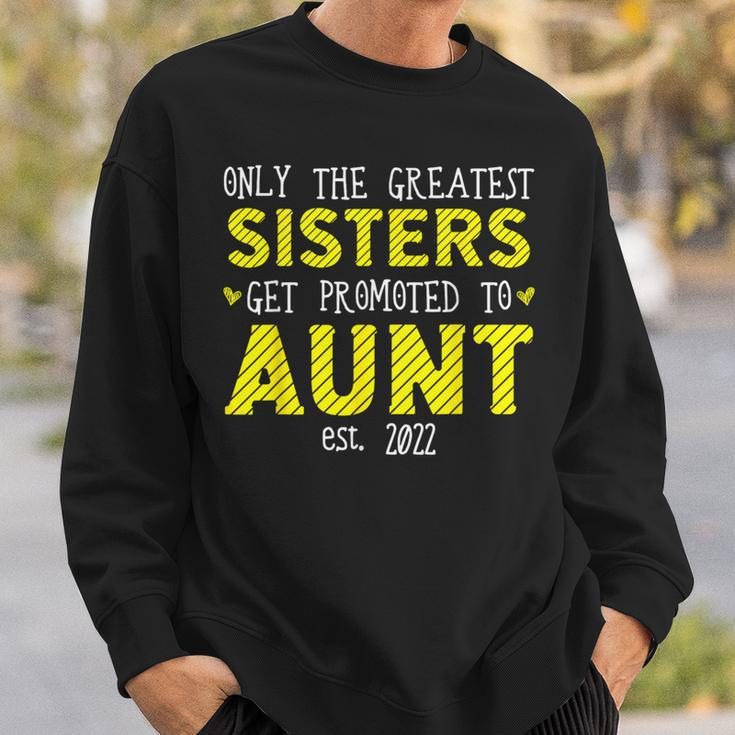 The Best Sisters Become Aunts 2022 Sweatshirt Gifts for Him