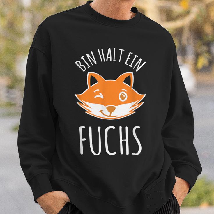 Bin Halt Ein Fuchs Clever Foxes Forester Hunter Sweatshirt Geschenke für Ihn