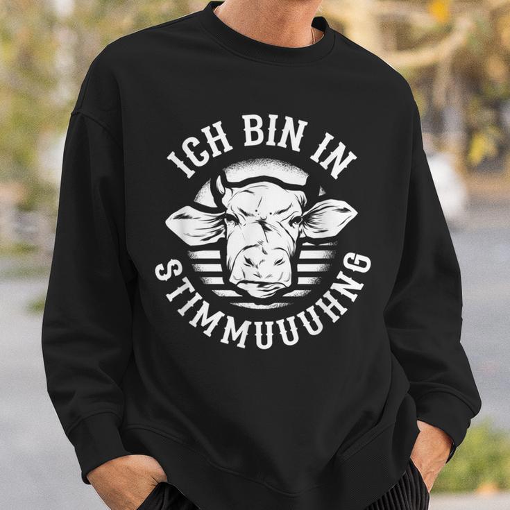 'Bin In Stimmuuhng' Cows Cattle Farmer Milk Farm Farmer' Sweatshirt Geschenke für Ihn