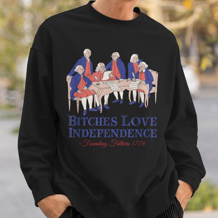 Bitches Love Independence 4Th Of July Sweatshirt Gifts for Him