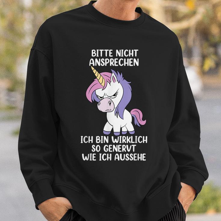 Bitte Nicht Ansprechen Ich Bin Wirklich So Angervt Einhorn Sweatshirt Geschenke für Ihn