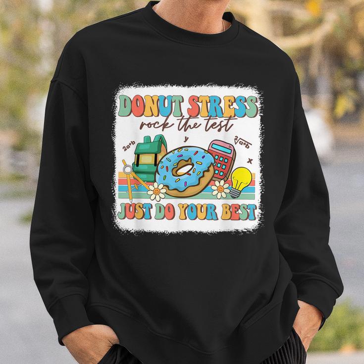 Bleached Donut Stress Just Do Your Best Test Day Testing Day Sweatshirt Gifts for Him