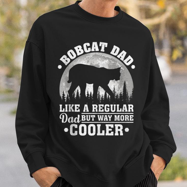 Bobcat Dad Like A Regular Dad Bobcat Father's Day Sweatshirt Gifts for Him