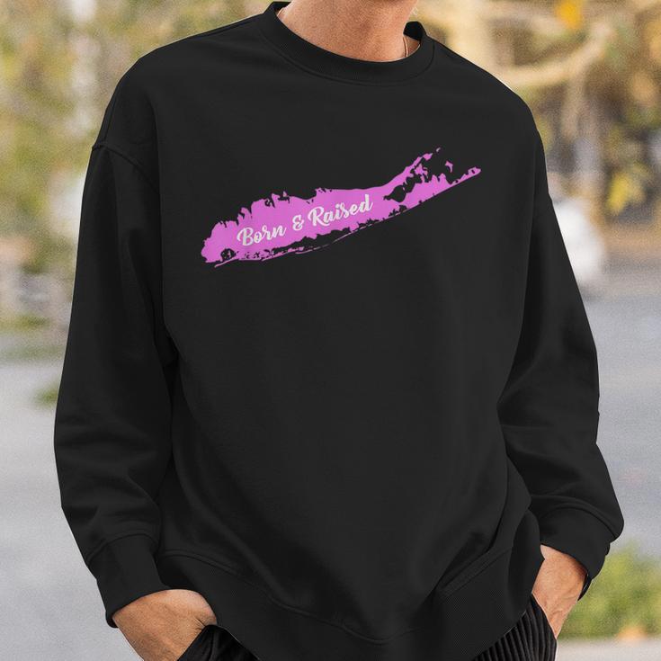 Born And Raised Long Island NySweatshirt Gifts for Him