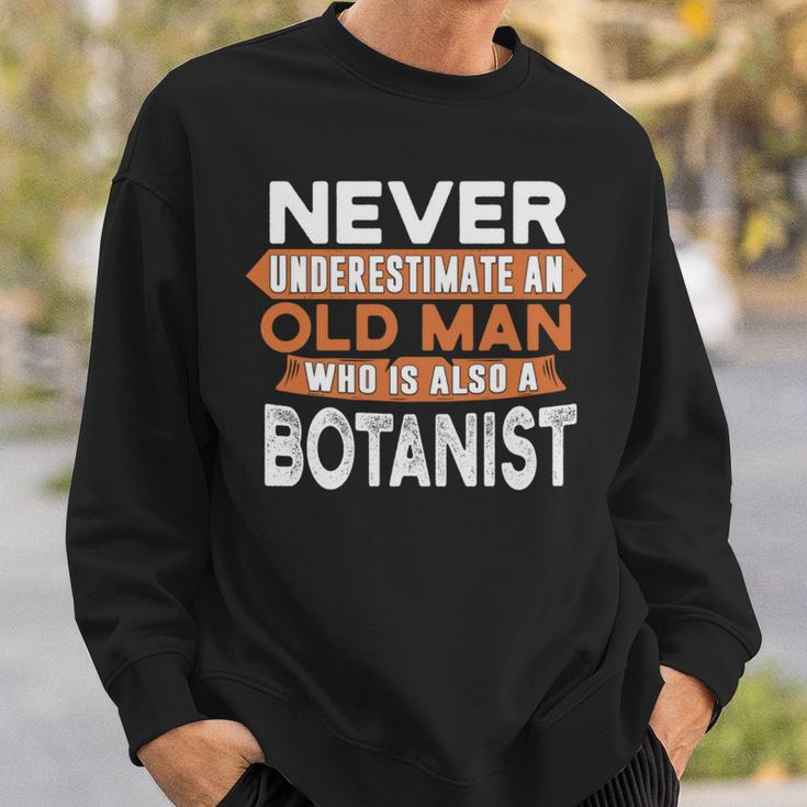 Who Is Also A Botanist Sweatshirt Gifts for Him