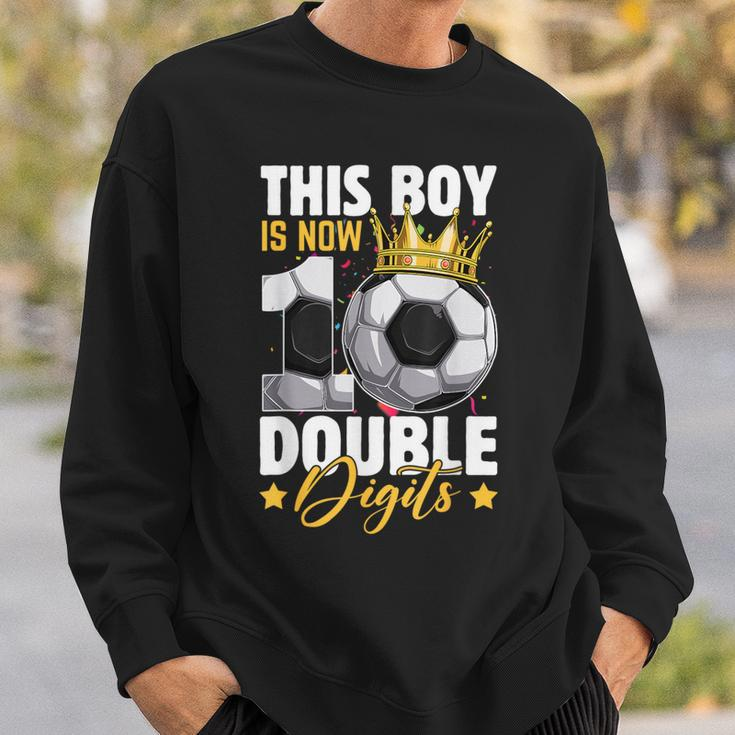 This Boy Now 10 Double Digits Soccer 10 Years Old Birthday Sweatshirt Gifts for Him