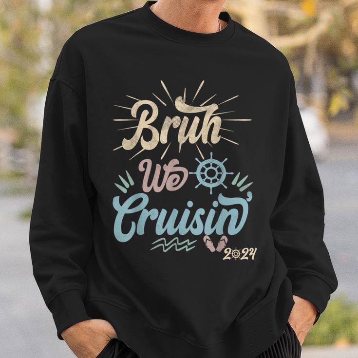 Bruh We Cruisin' Vintage Ocean Lovers Cruising Family 2024 Sweatshirt Gifts for Him