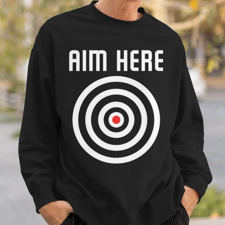 Bullseye Target Aim Here Darts Players Shooting Sweatshirt Gifts for Him