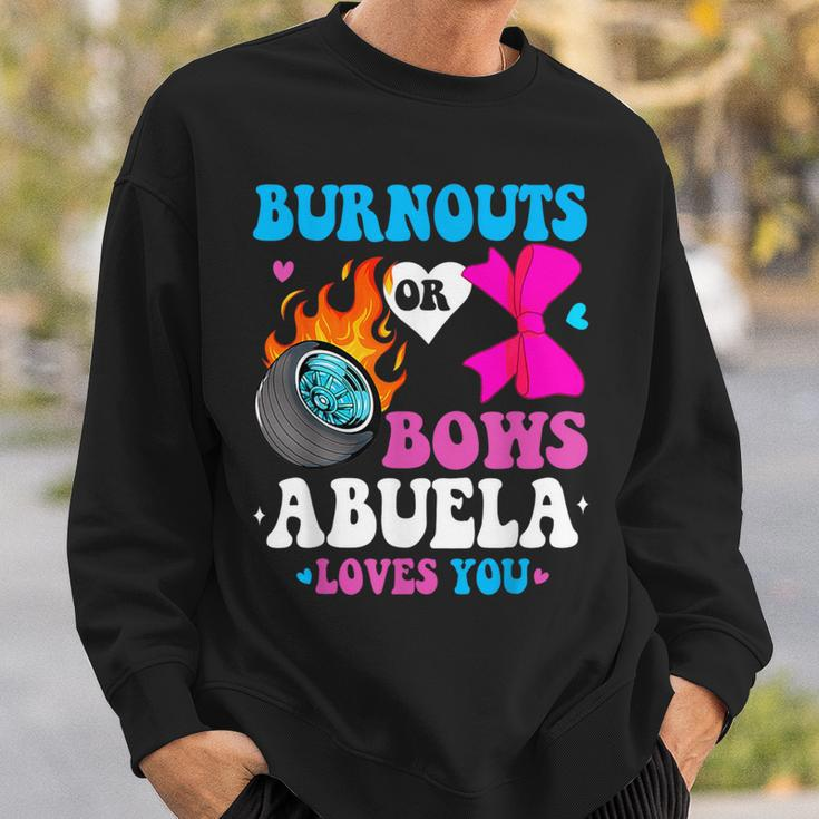 Burnouts Or Bows Abuela Loves You Gender Reveal Sweatshirt Gifts for Him