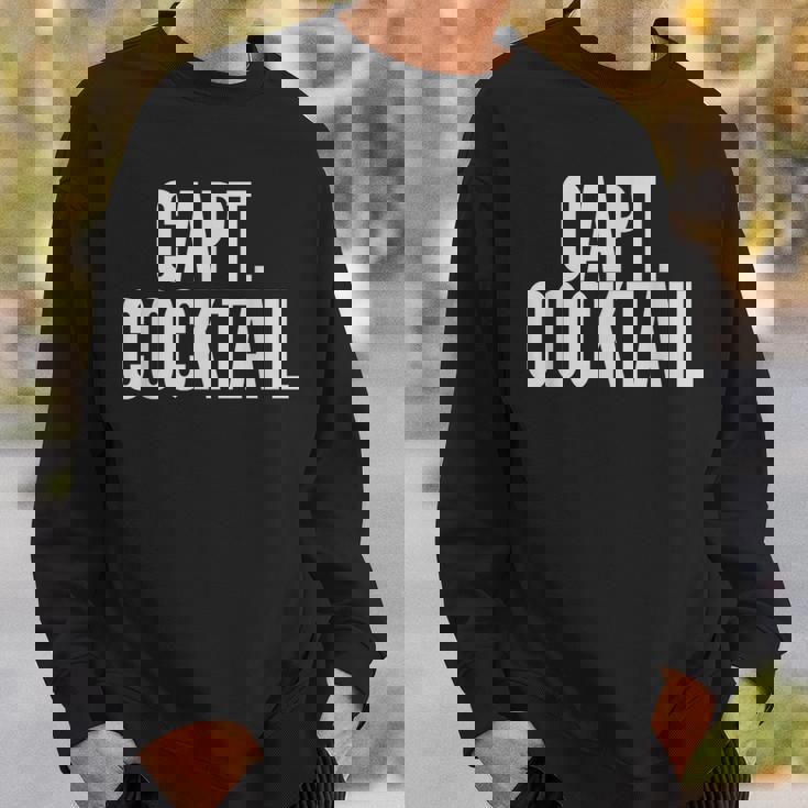 Capt Cocktail Captain Cocktail Sweatshirt Gifts for Him