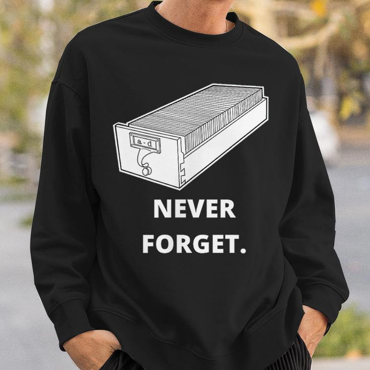 Card Catalog Never Forget Library Librarian Sweatshirt Gifts for Him