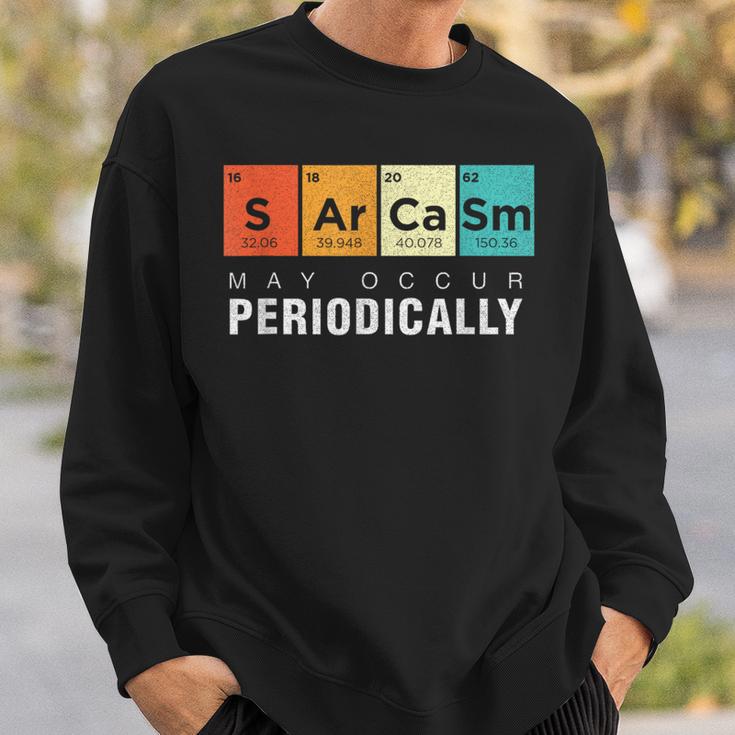 Chemistry Sarcasm May Occur Periodically Periodic Table Sweatshirt Gifts for Him