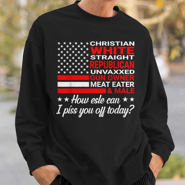 Christian White Straight Republican Unvaxxed Gun Owner Sweatshirt Gifts for Him
