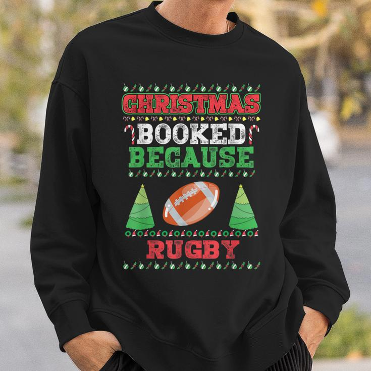 Christmas Booked Because Rugby Sport Lover Xmas Sweatshirt Gifts for Him