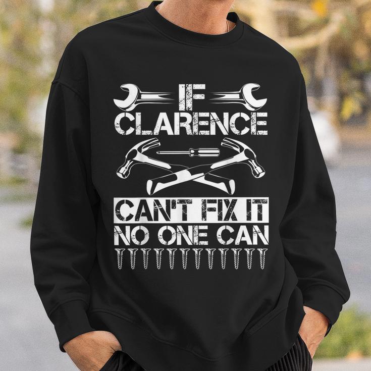 Clarence Fix It Birthday Personalized Name Dad Sweatshirt Gifts for Him