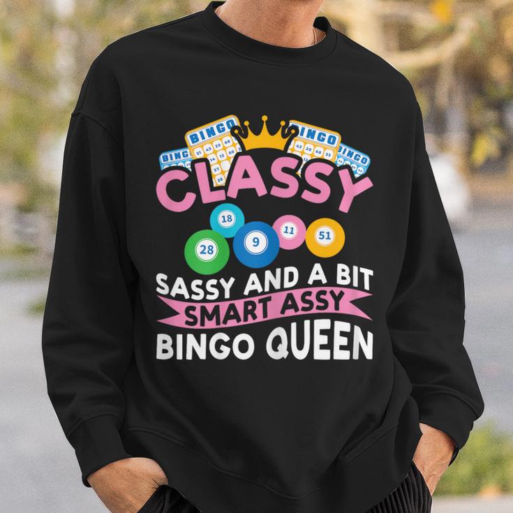 Classy Sassy And A Bit Smart Assy Bingo Queen Bingo Player Sweatshirt Gifts for Him