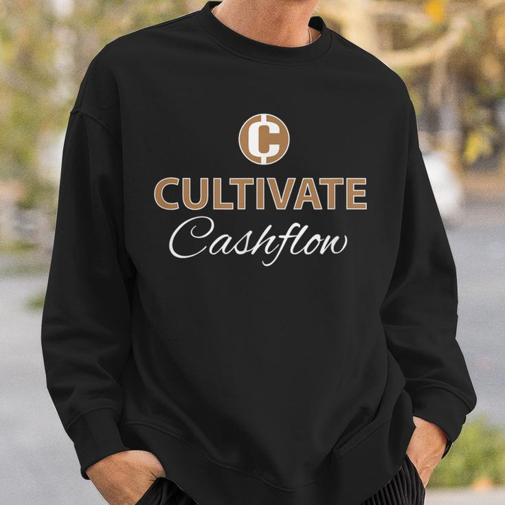 Cultivate Cashflow Personal Finance Cash Money Entrepreneur Sweatshirt Gifts for Him