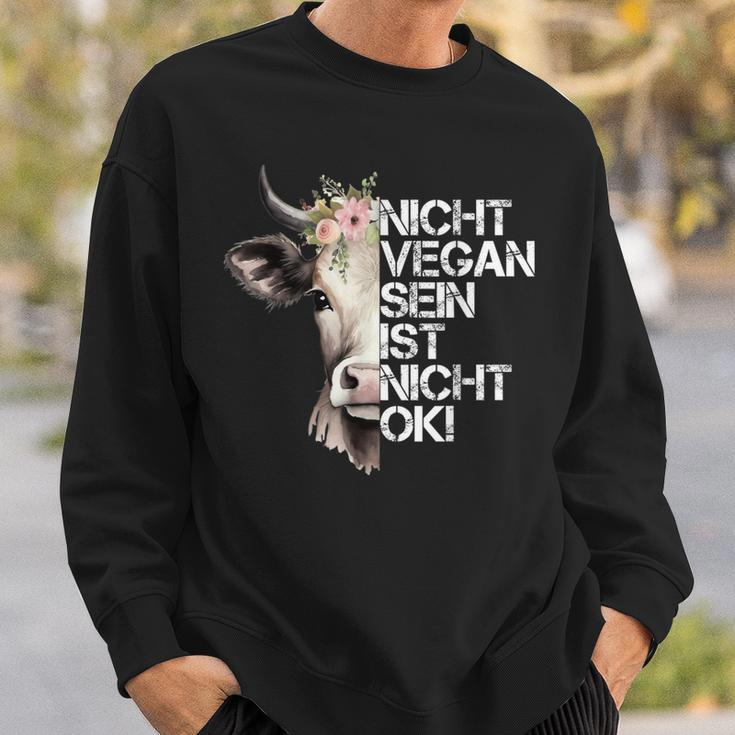 Cute Cow Nicht Vegan Sein Ist Nicht Ok Vegan Sweatshirt Geschenke für Ihn