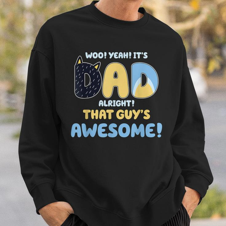 Dad Alright That Guys Awesome Fathers Day Sweatshirt Gifts for Him